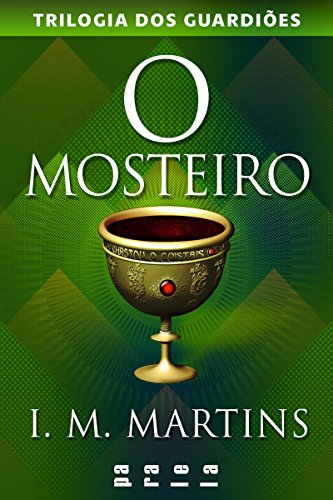 Livro PDF O mosteiro (Trilogia dos Guardiões Livro 1)