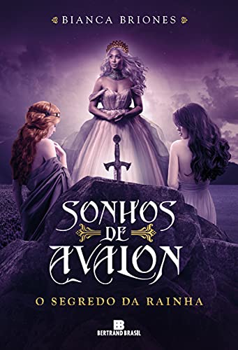 Livro PDF O segredo da rainha (Vol. 2 Sonhos de Avalon)