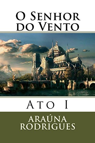 Livro PDF O Senhor do Vento: Ato I