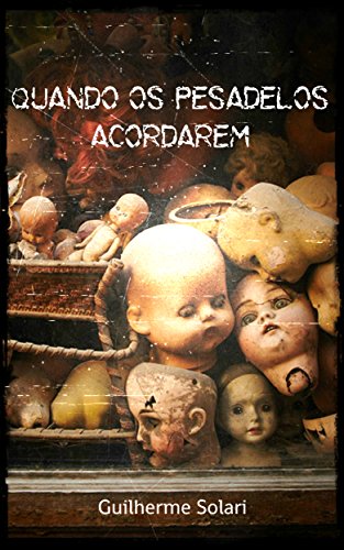 Livro PDF Quando Os Pesadelos Acordarem