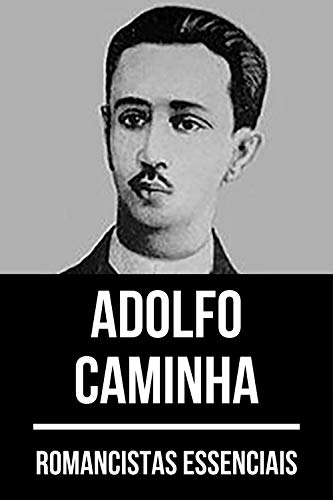 Livro PDF Romancistas Essenciais – Adolfo Caminha