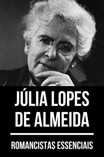 Livro PDF Romancistas Essenciais – Júlia Lopes de Almeida