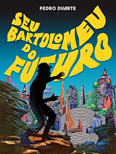 Livro PDF Seu Bartolomeu do futuro