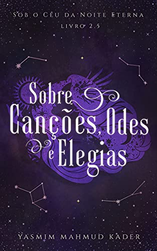 Livro PDF Sobre Canções, Odes e Elegias (Sob o Céu da Noite Eterna)