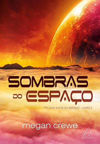 Livro PDF Sombras do espaço (Ecos do Espaço Livro 2)