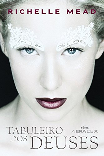 Livro PDF Tabuleiro dos deuses (A Era de X Livro 1)