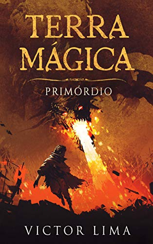 Livro PDF Terra Mágica – Primórdio: (Partes I, II e III)