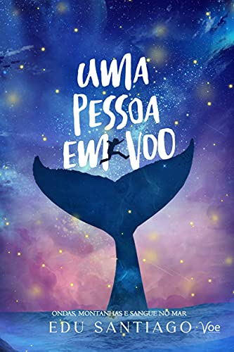 Livro PDF Uma pessoa em voo: Ondas, montanhas e sangue no mar