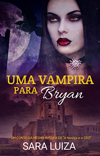 Livro PDF UMA VAMPIRA PARA BRYAN