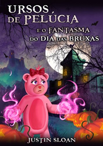 Livro PDF Ursos de Pelúcia e o Fantasma do Dia das Bruxas