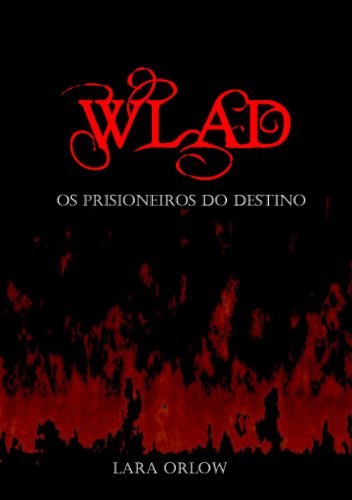 Livro PDF Wlad – Os Prisioneiros do Destino