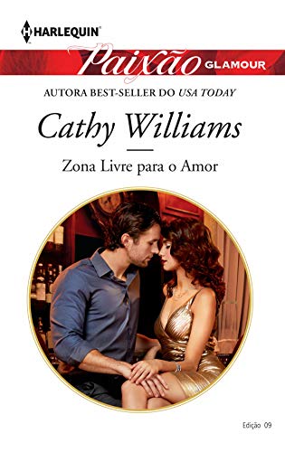 Livro PDF Zona Livre Para O Amor (Harlequin Paixão Glamour Livro 9)